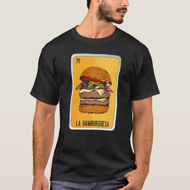 La Hamburguesa Mexican Slang Lottery Bingo Cards T Shirt (Framsida)