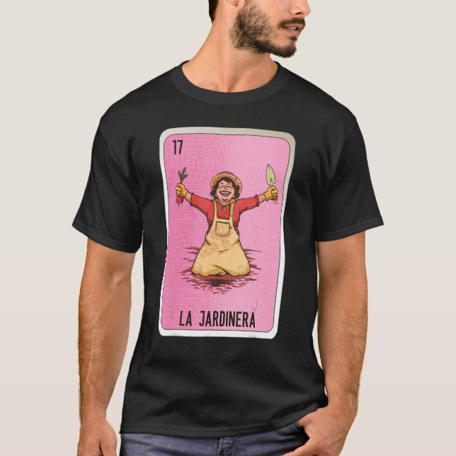 La Jardinera Mexican Slang Lottery Bingo Cards T Shirt (Framsida)