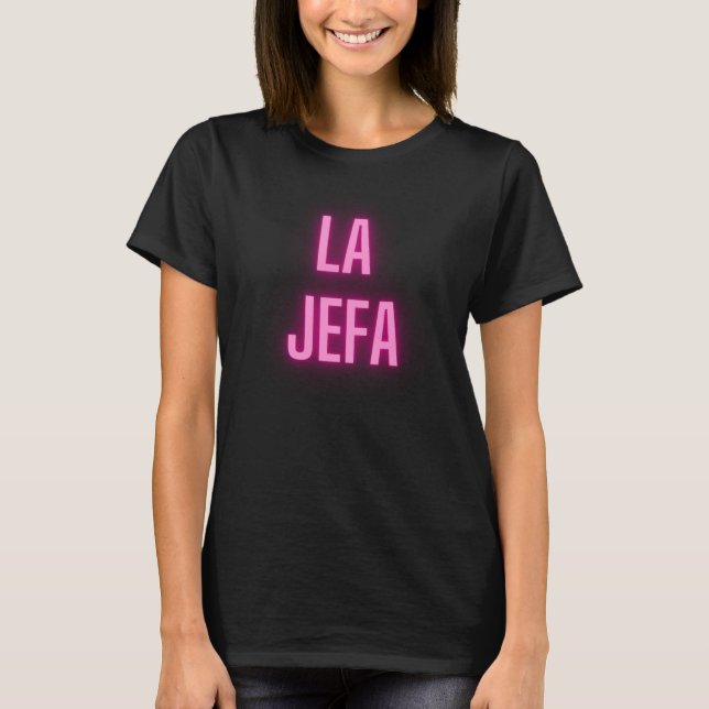 LA JEFA- Chef T Shirt (Framsida)