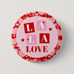 La La Love Alla hjärtans dag Knapp