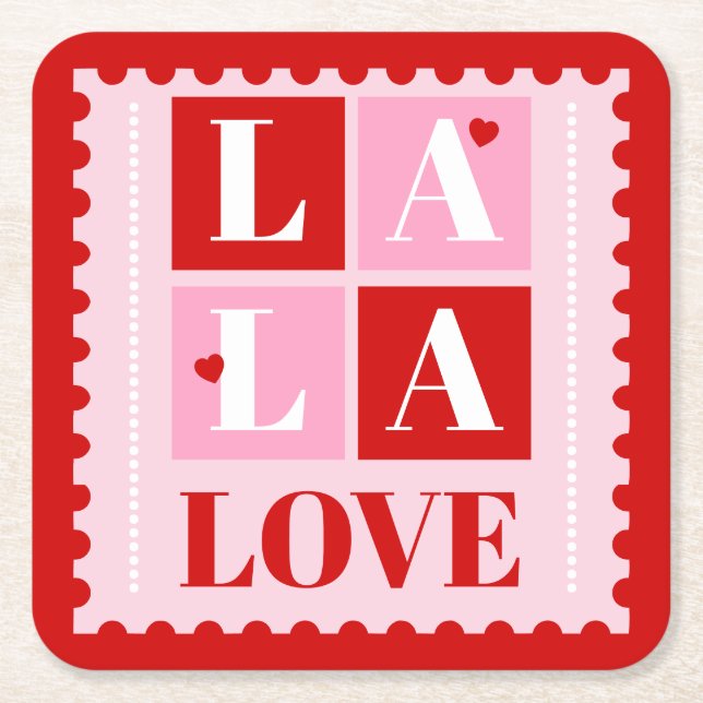 La La Love Valentine’s Day Underlägg Papper Kvadrat (Framsidan)