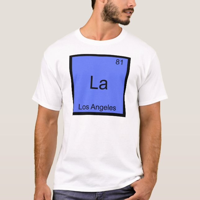 La - Los Angeles Stad Kemiskt Elemente Symbol T-Sh Tröja (Framsida)