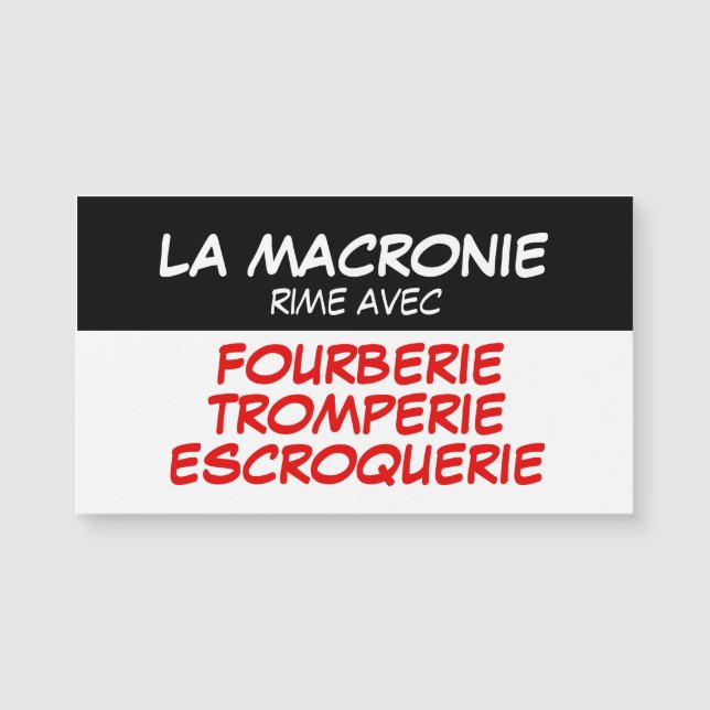 La Macronie Tromperie Escroquerie Carte Magnetique (Framsida)