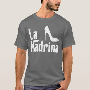 La Madrina Gudmor Komadr Gudförälder Present rolig T Shirt