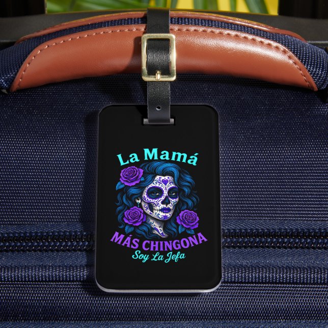 La Mamá Más Chingona Funny Spain Mamma Bagagebricka (Framsida Insitu 2)