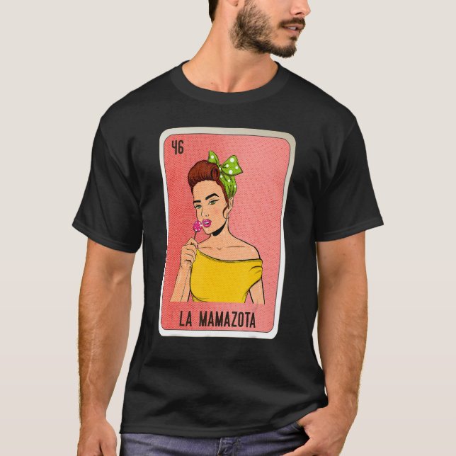 La Mamazota Mexican Slang Lottery Bingo Cards T Shirt (Framsida)