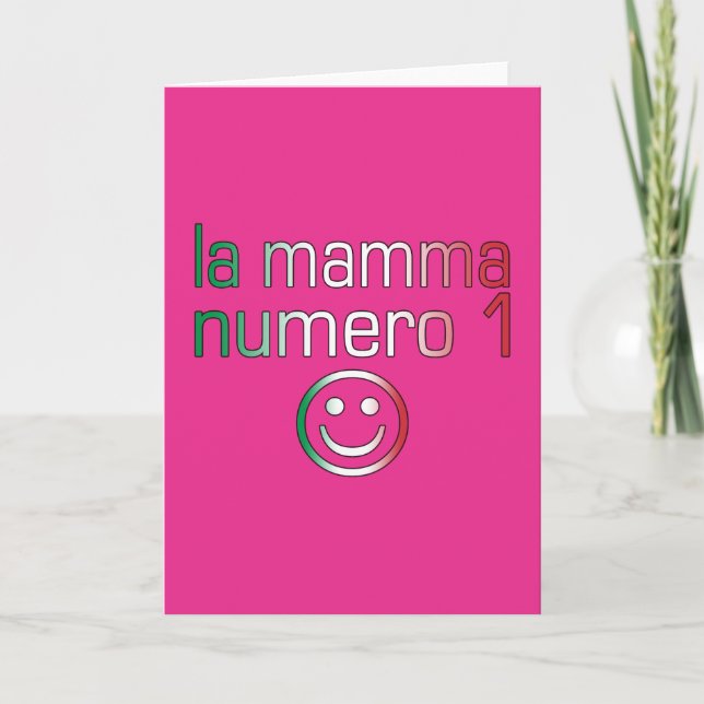 La mamma Numero 1 (nummer 1 Mamma på italienska) Kort (Framsida)