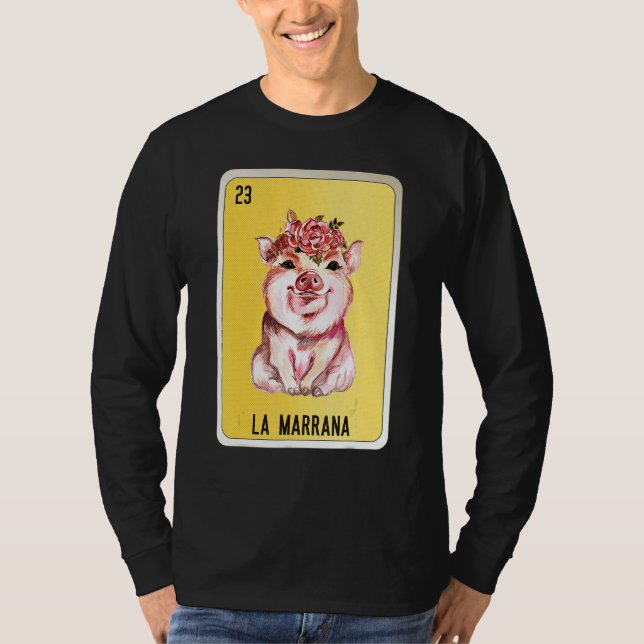 La Marrana Mexican Slang Lottery Bingo Cards T Shirt (Framsida)