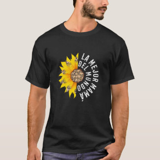 La Mejor Mamma Del Mundo Spanska Mamma Leopard Sun T Shirt