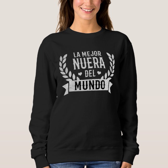 La Mejor Nuera Del Mundo Spanish Daughter In Law T Shirt (Framsida)