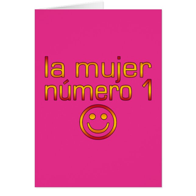 La Mujer Número 1 - numrera 1 fru i spanjor Hälsningskort (Framsidan)