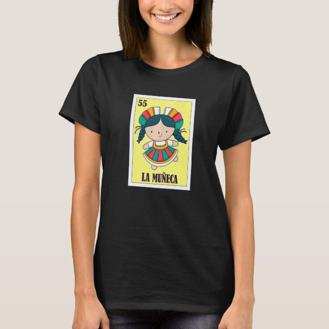 La Muñeca Mexican Lottery Doll Mexican Bingo Card T Shirt (Framsida)