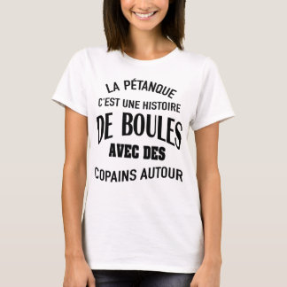 la pétanque c'est une histoire de boules avec des t shirt