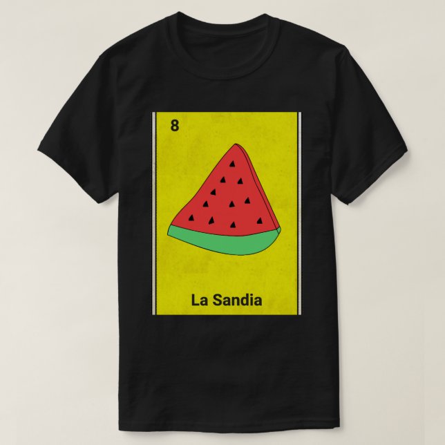La Sandia Loteria Card T Shirt (Design framsida)
