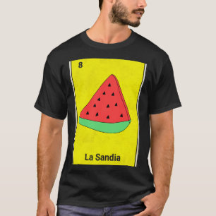 La Sandia Loteria Card T Shirt