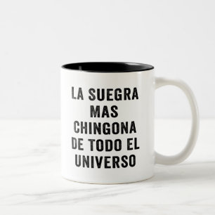 La Suegra Mas Chingona De Todo El Universo Två-Tonad Mugg