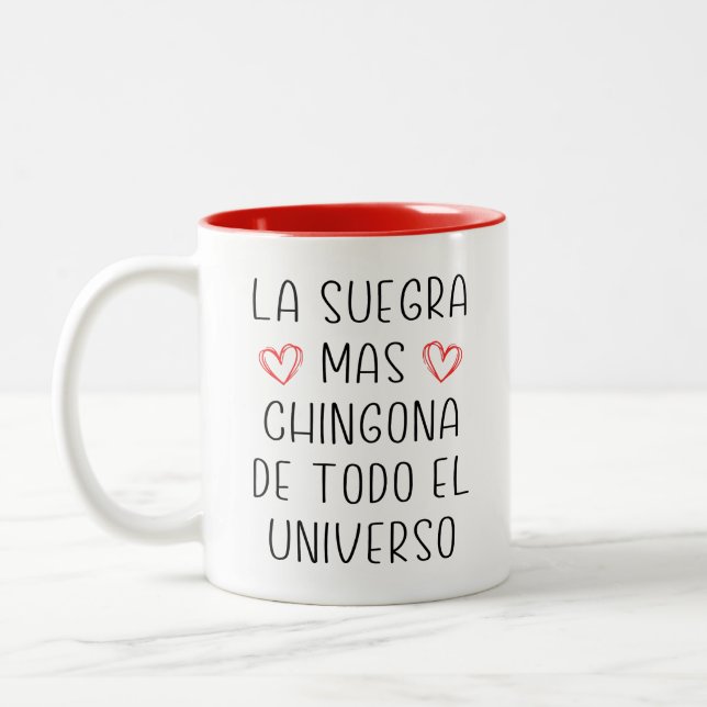 La Suegra Mas Chingona De Todo El Universo Två-Tonad Mugg (Vänster)
