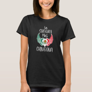La Suegra Mas Chingona Mexikansk Flagga Hjärta Mor T Shirt