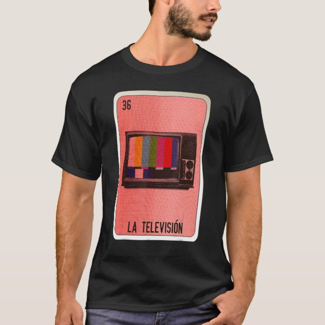 La Television Mexican Slang Lottery Bingo Cards T Shirt (Framsida)