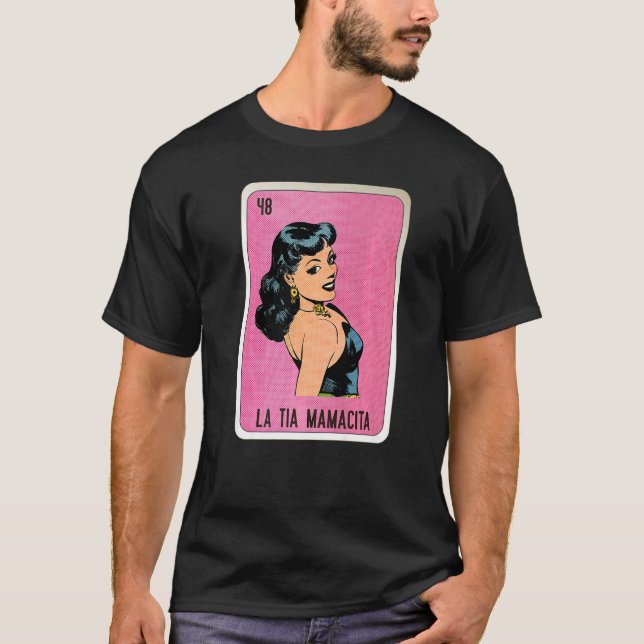 La Tia Mamacita Mexican Slang Lottery Bingo Cards  T Shirt (Framsida)