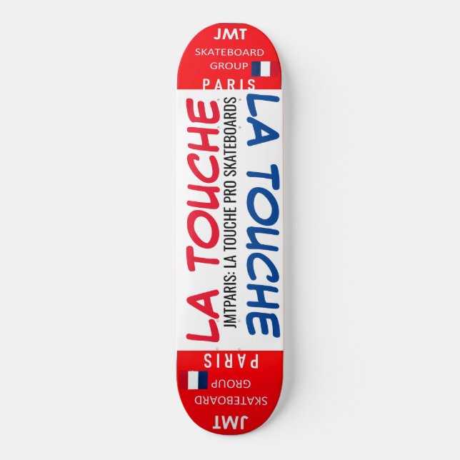 LA TOUCHE JMT PARIS 8 1/4-tums Skateboard Deck (Framsida)