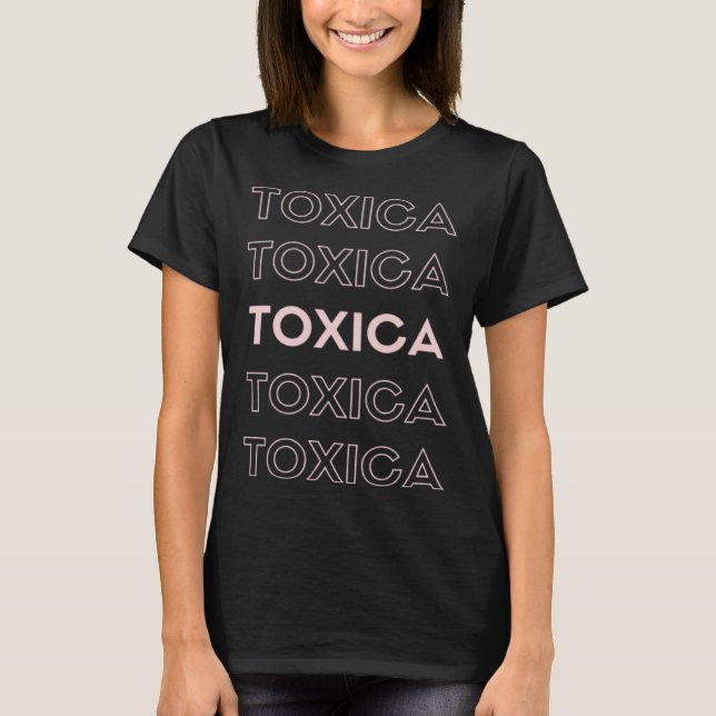 La Toxica Hispanic Mom Trending T Shirt (Framsida)