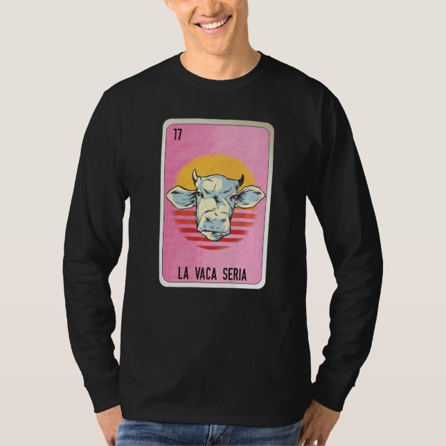 La Vaca Seria Mexican Slang Lottery Bingo Cards   T Shirt (Framsida)