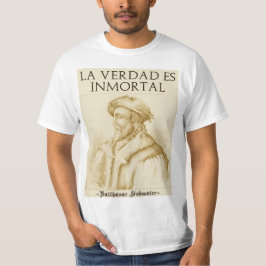 La Verdad Es Inmortal(Gold) - Económica T Shirt