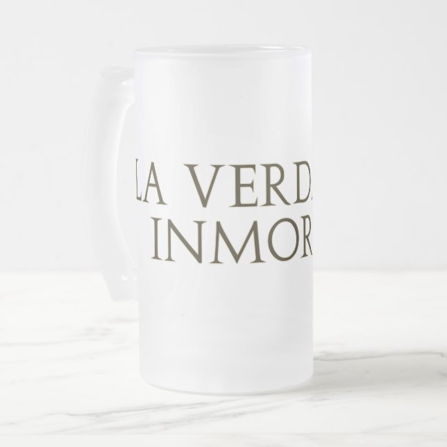 La Verdad Es Inmortal(Letras Gold) Frostat Ölglas (Framsida vänster)