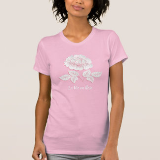 La Vie en Ro Life i Rosa T Shirt