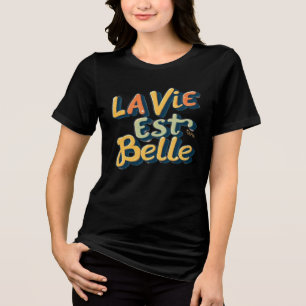 La Vie Est Belle Retro 3D Bubbel Typografi Fransk T Shirt