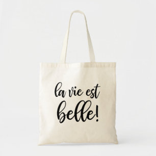 La Vie Est Belle Tote Bag Tygkasse