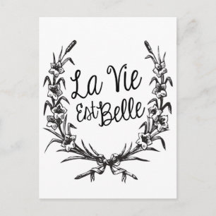 La Vie Est Belle Vykort