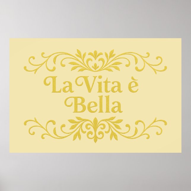La Vita è Bella – Elegant Italian Life Quote Poster (Framsidan)