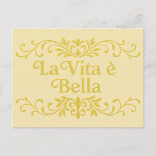 La Vita è Bella – Elegant italienskt livscitat Vykort