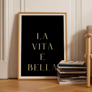 La Vita e Bella Italienskt Ordstäv Citat Affisch