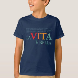 La vita è bella t shirt