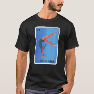 La Vuelta De Carnero Mexican Lottery Mexico Loteri T Shirt