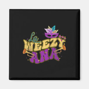 La Weezy Ana Groovy Mardi Gras Louisiana Män Kvinn Magnet