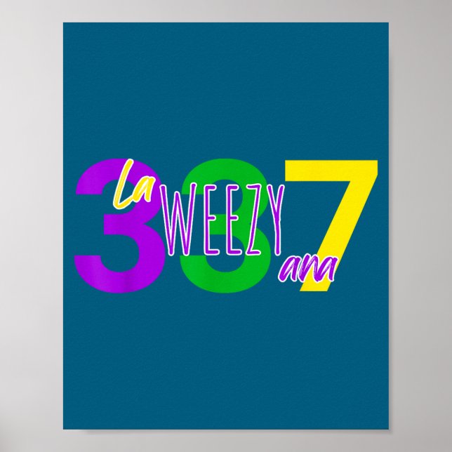 La Weezy Ana Louisiana Mardi Gras 337 New Orleans  Poster (Framsidan)
