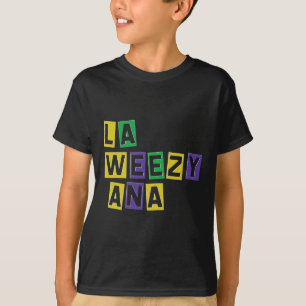 La Weezy Ana Mardi Gras Louisiana La Weezy Ana Car T Shirt