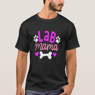 Lab Mama Labrador Retriever Ägare Hundmamma Mor T Shirt