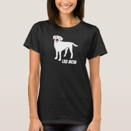 Lab Mamma Labrador Retriever Owner T Shirt