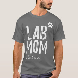 Lab Mom  Funny Gift for Labrador Dog Mom Dog Gifts T Shirt