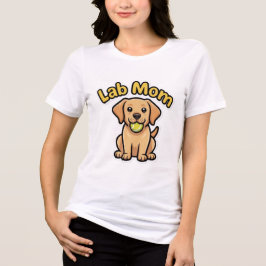 Lab Mom Labrador Retriever Cute Puppy Women T-Shir T Shirt