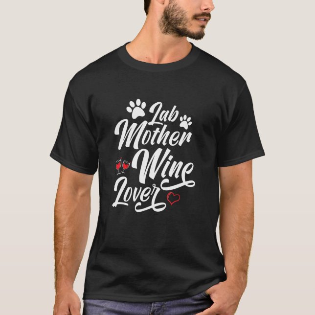 Lab Mor Vin Labrador Vin Mamma Drinking Costum T Shirt (Framsida)