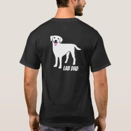 Lab Pappa Labrador Retriever Owner T Shirt