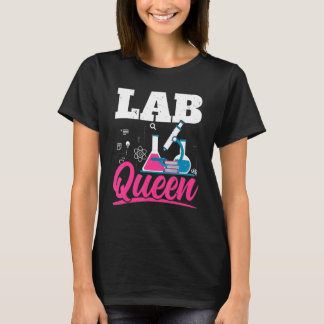 Lab Queen Biologist Science Teacher Biology Major T Shirt
