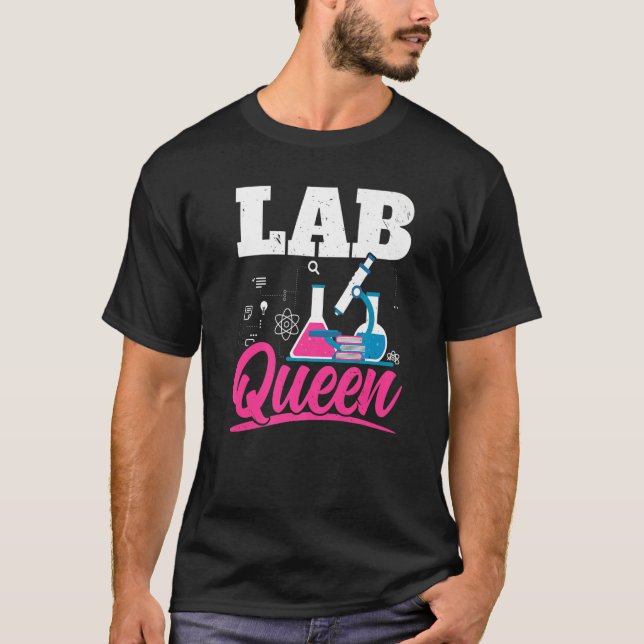 Lab Queen Biologist Science Teacher Biology Major T Shirt (Framsida)