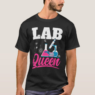 Lab Queen Biologist Science Teacher Biology Major T Shirt